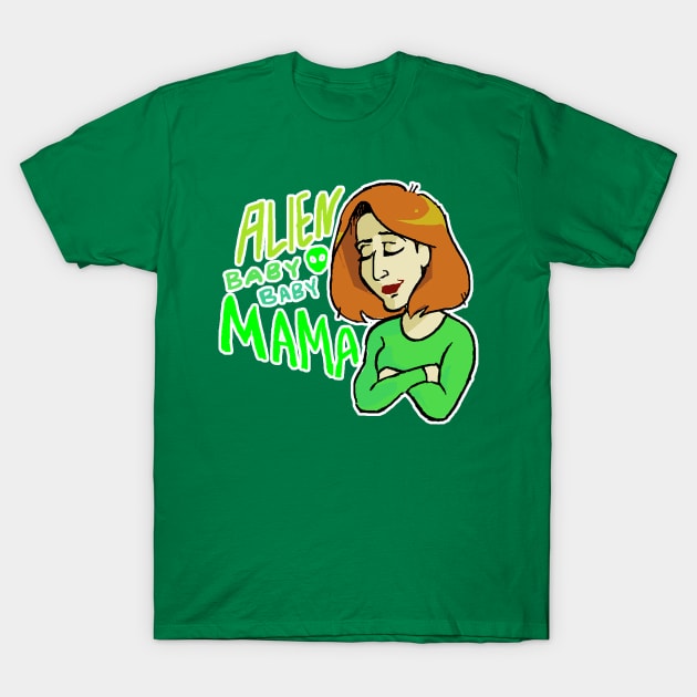 Alien Baby Baby Mama! T-Shirt by Cartoonishly